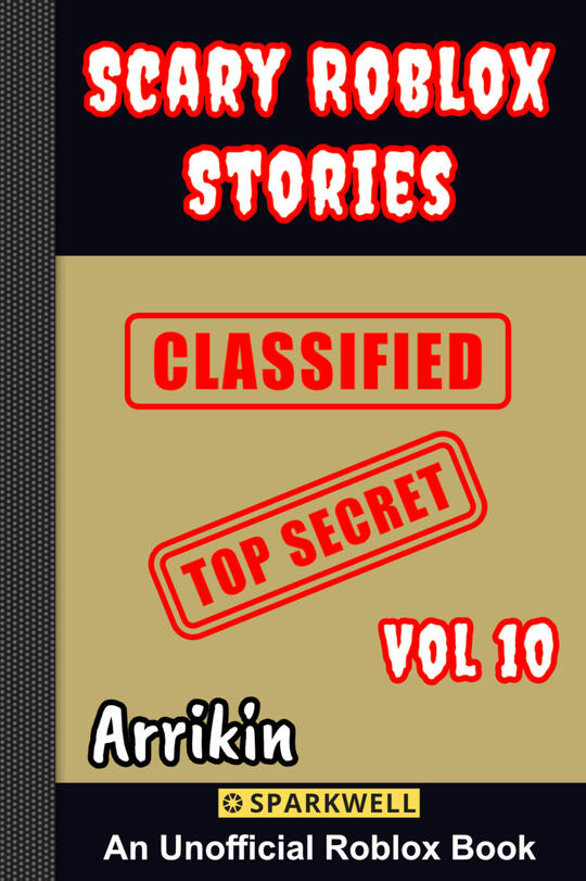Scary Roblox Stories Vol 7